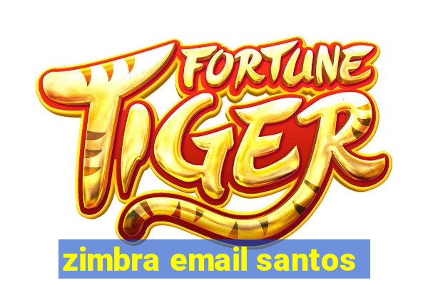 zimbra email santos